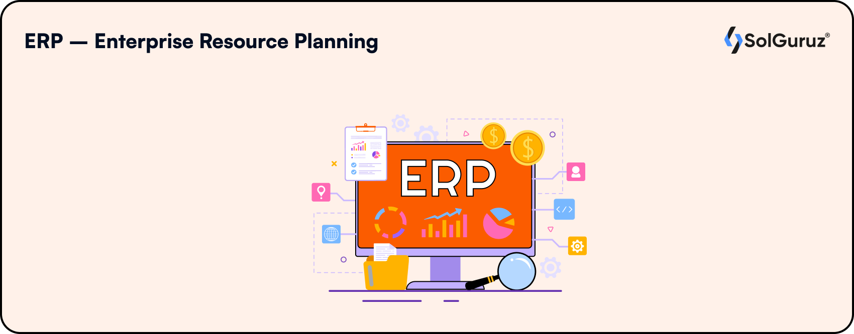 ERP – Enterprise Resource Planning