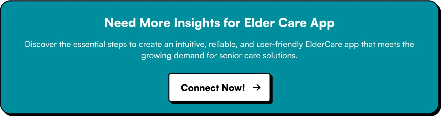 Need More Insights for Elder Care App