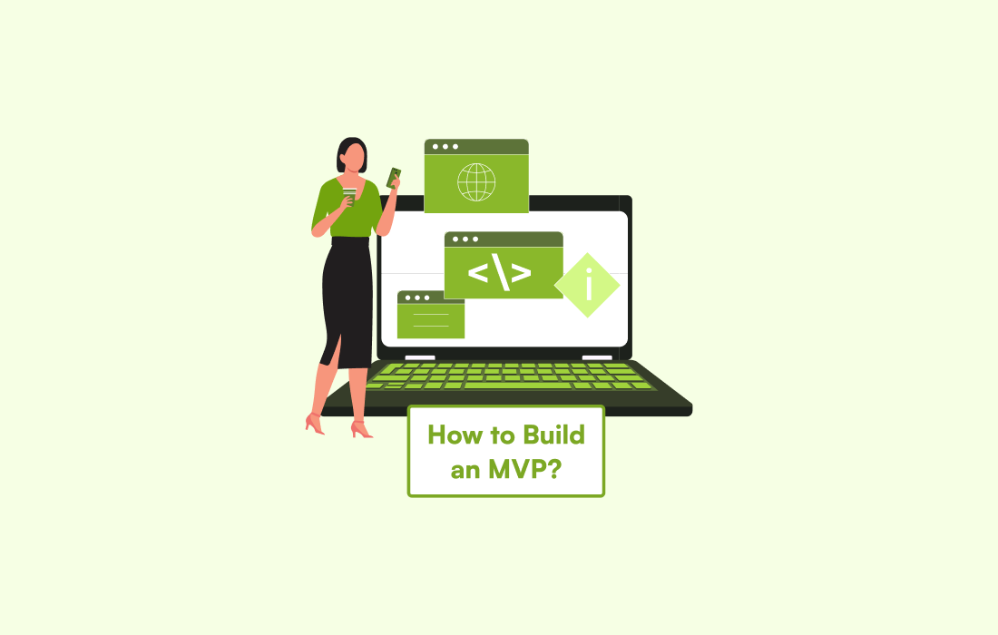 MVP Development Process: A Step-by-Step Framework for Startups