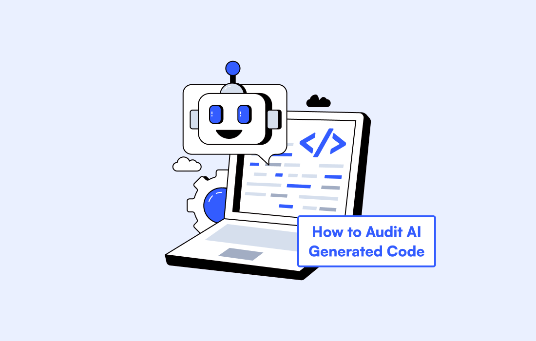 How to Audit AI-Generated Code in 2026: A Step-by-Step Framework