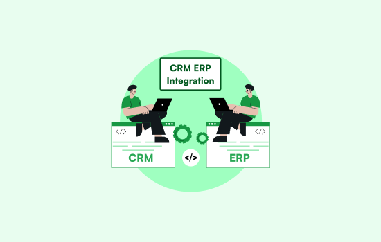 CRM ERP Integration: Architecture, Challenges, and Best Practices [2026]