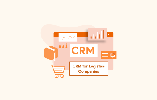 CRM for Logistics Companies: Managing Customers, Carriers, and Shipments in One Place