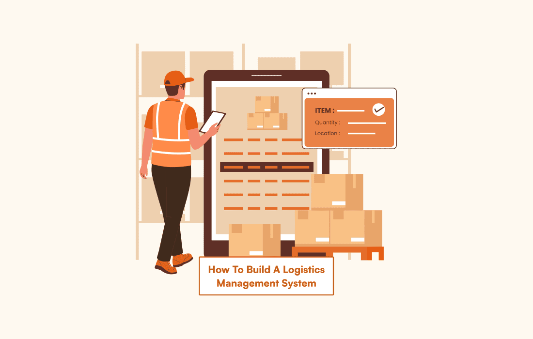 How to Build a Logistics Management System That Fits Your Operation