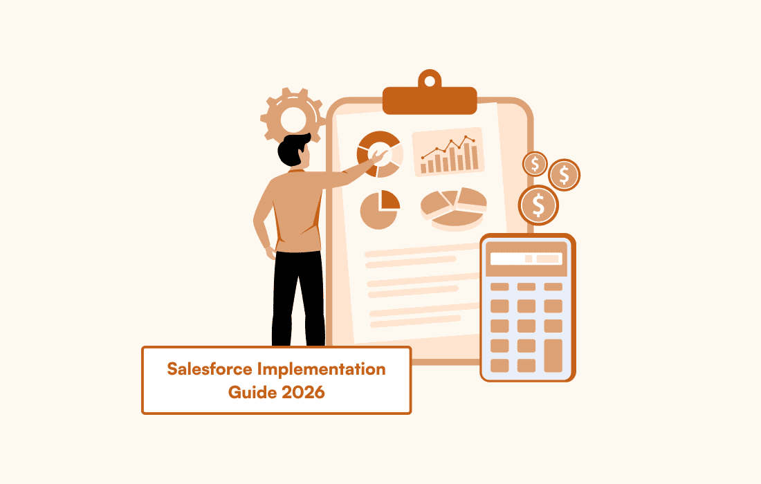 Salesforce Implementation Guide 2026: Phases, Timeline, Cost, and Checklist