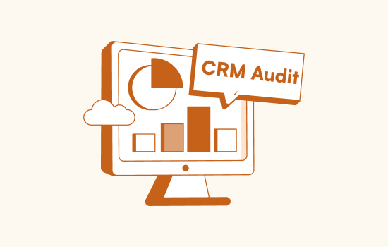 CRM Audit: How to Check, Measure, and Fix Your CRM in 2026